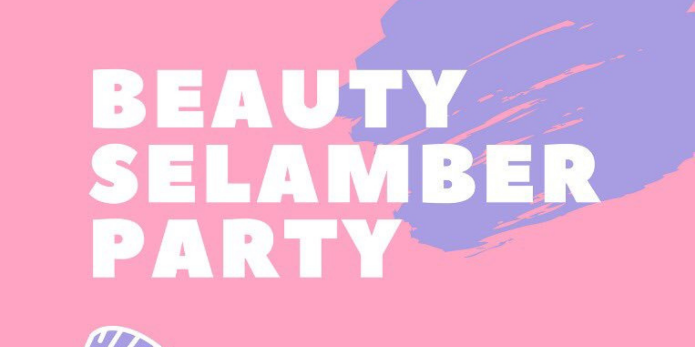 beauty selamber party justkosme